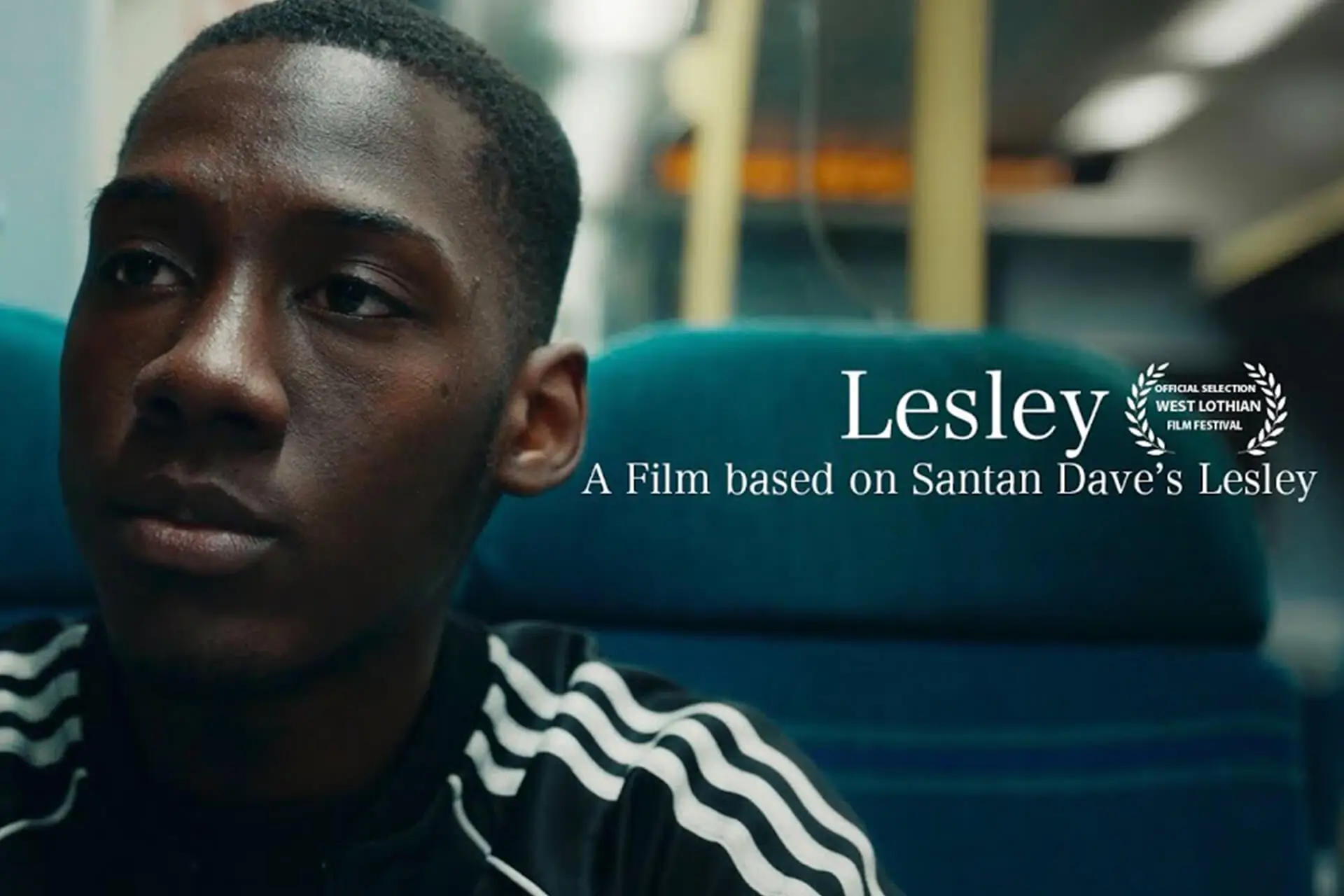 The thumbnail for the film Lesley - A film based on Santan Dave's Lesley.